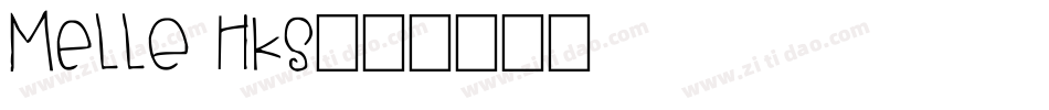 MElle HKS字体转换